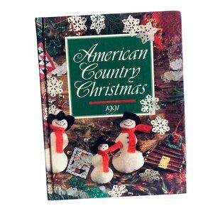 American Country Christmas 1991 Hardcover Book